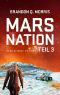 [Mars Nation 03] • Mars Nation · Teil 3